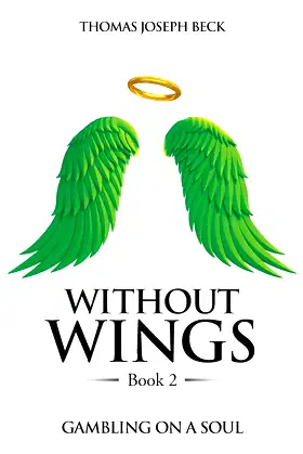 Without Wings: Book 2: Gambling On A Soul poster