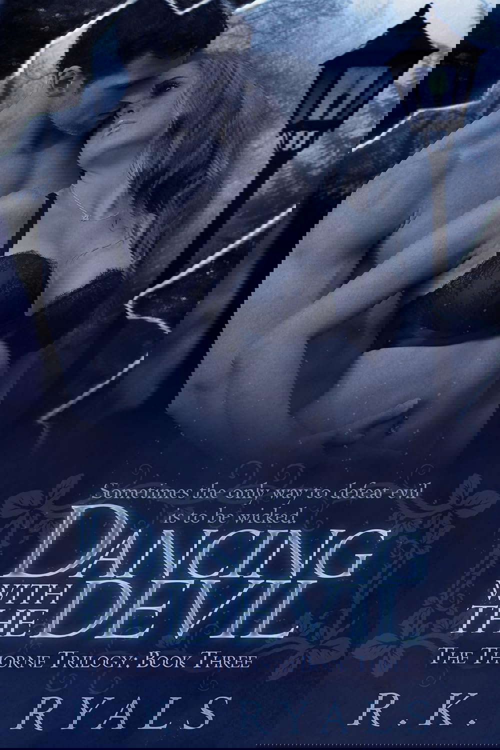 Dancing with the Devil (The Thorne Trilogy Book 3) poster