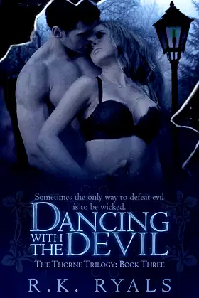 Dancing with the Devil (The Thorne Trilogy Book 3) poster