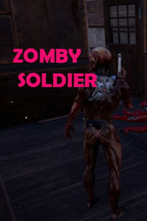 Zomby Soldier poster