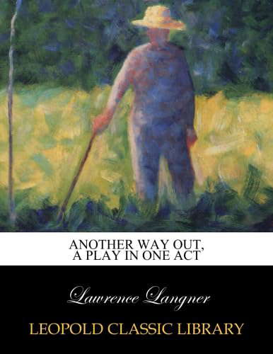 Another way out, a play in one act poster