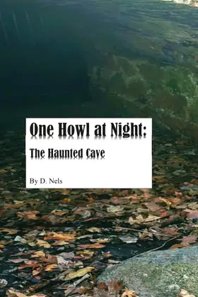 One Howl at Night: The Haunted Cave poster