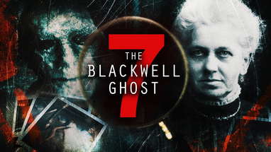 The Blackwell Ghost 7 - TRAILER poster
