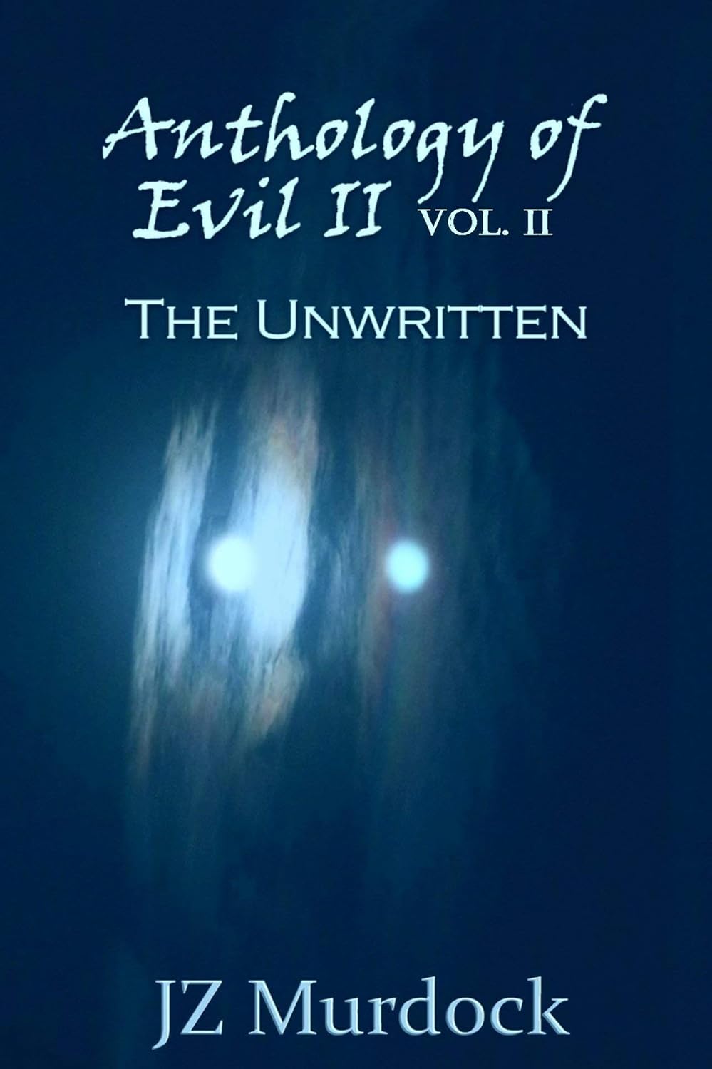 Anthology of Evil II Vol. II: The Unwritten poster
