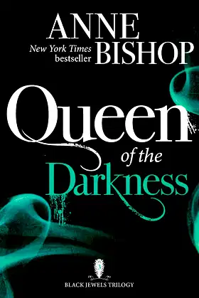 Queen of the Darkness: The Black Jewels Trilogy Book 3 poster