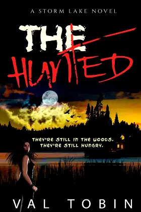 The Hunted: A Storm Lake Story (Storm Lake Stories) poster