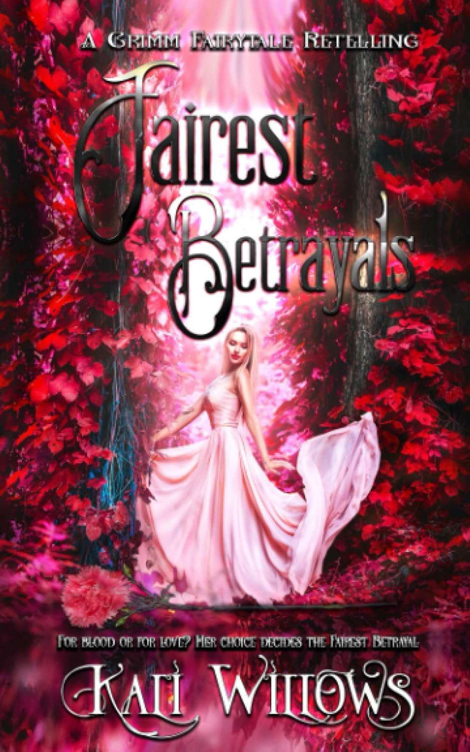 Fairest Betrayals: A Grimm Fairytale Retelling poster