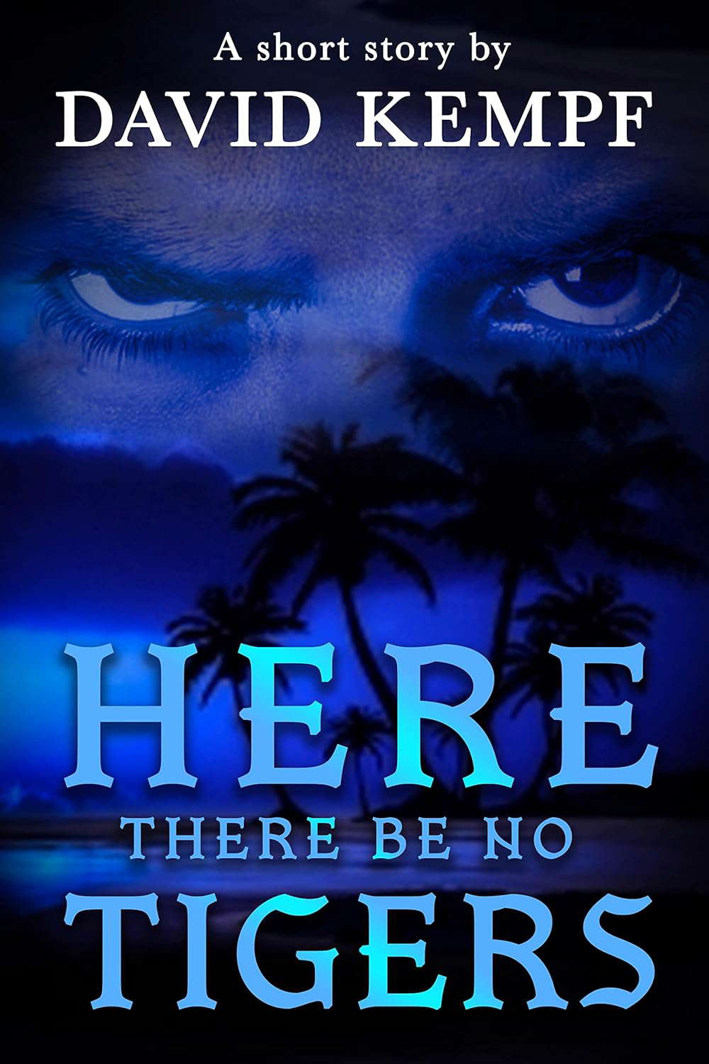 Here There Be No Tigers (Tales of Monster Madness Book 6) poster
