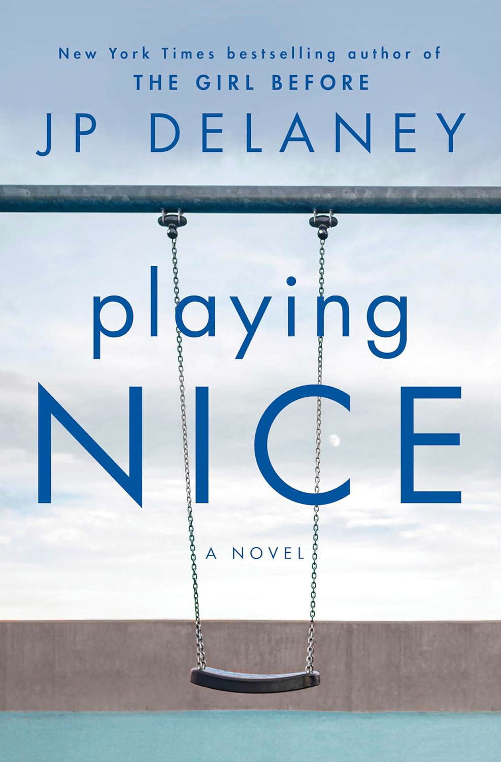 Playing Nice: A Novel poster