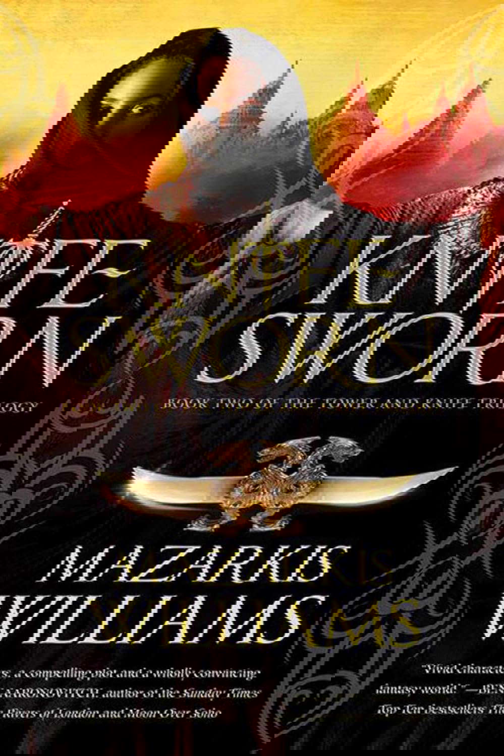 Knife Sworn: Book Two of the Tower and Knife Trilogy poster