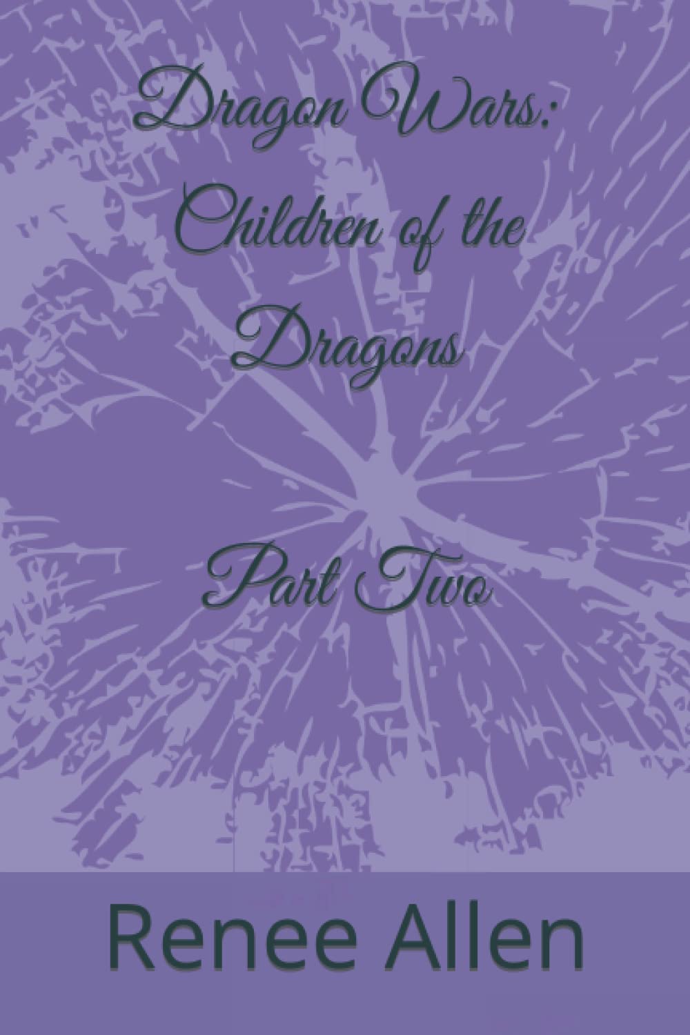 Dragon Wars: Children of the Dragons Part Two poster