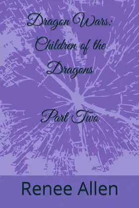 Dragon Wars: Children of the Dragons Part Two poster