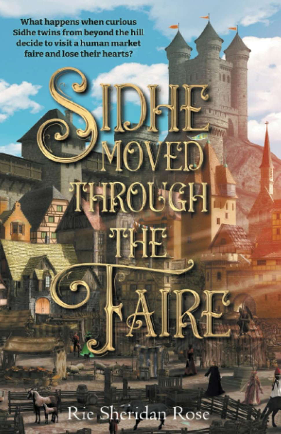 Sidhe Moved Through the Faire poster