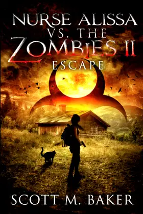 Nurse Alissa vs. the Zombies II: Escape poster