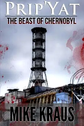 Prip'Yat: The Beast of Chernobyl poster