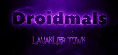 Droidmals: Lavanlier Town capsule