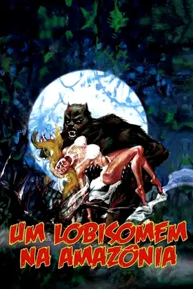 A Werewolf in the Amazon poster