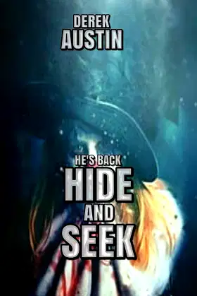 Hide And Seek: He's Back poster