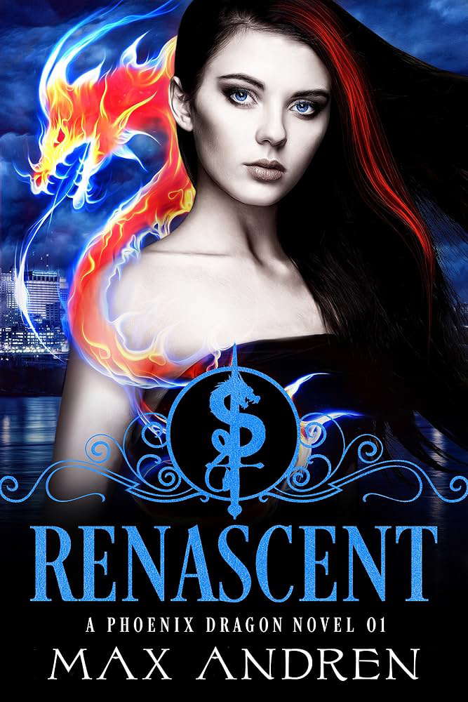 A Phoenix Dragon Novel 01: Renascent poster