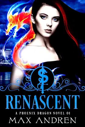 A Phoenix Dragon Novel 01: Renascent poster