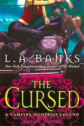 The Cursed: A Vampire Huntress Legend (Vampire Huntress Legends, 9) poster