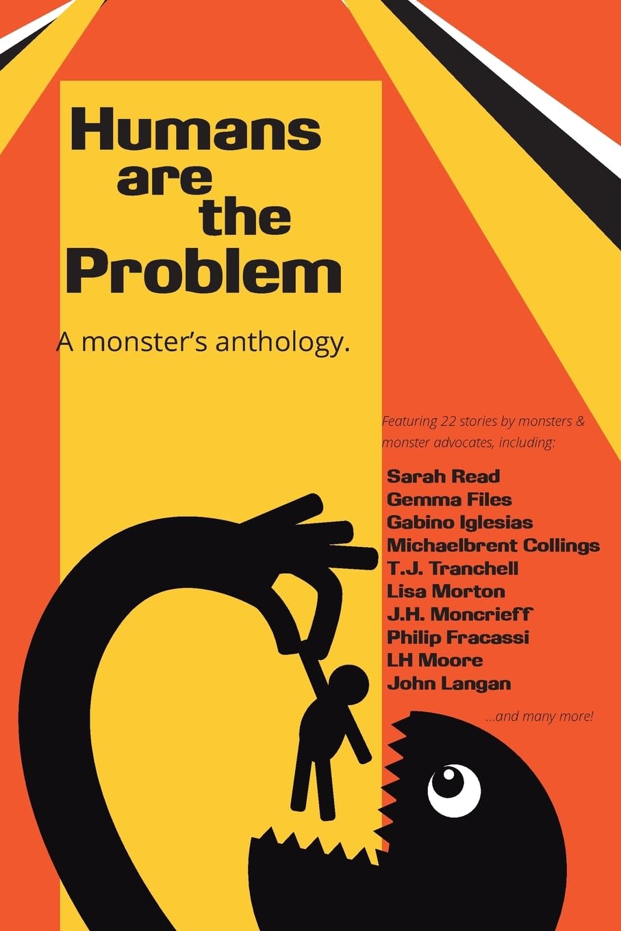 Humans Are The Problem: A Monster's Anthology poster