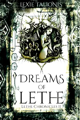 Dreams of Lethe: Lethe Chronicles II poster