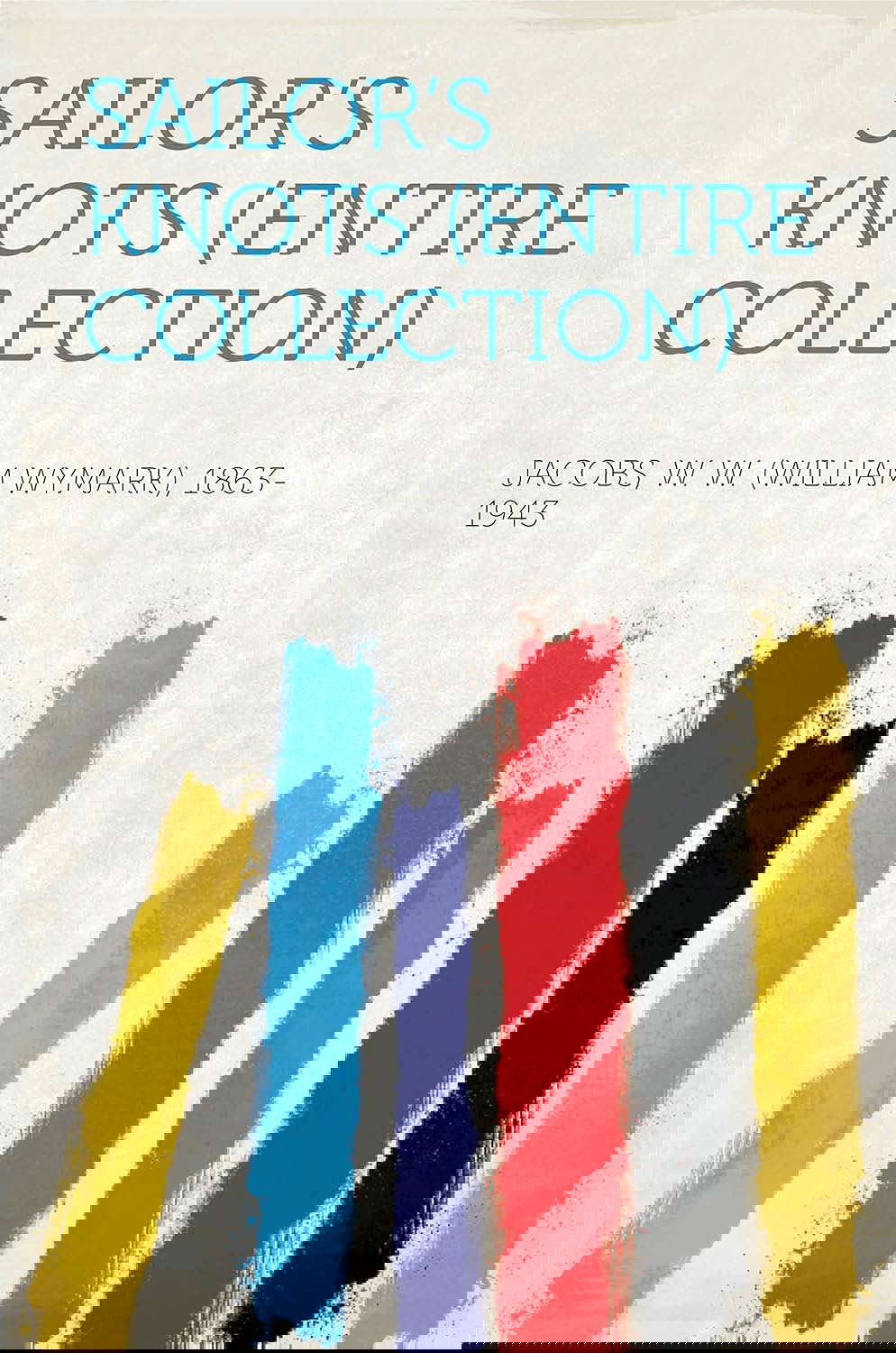 Sailors' Knots (Entire Collection) poster