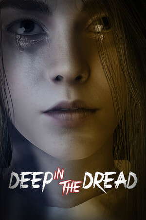 DEEP IN THE DREAD poster