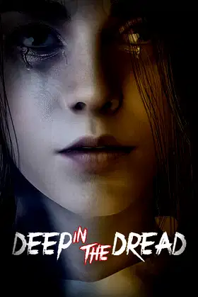 DEEP IN THE DREAD poster
