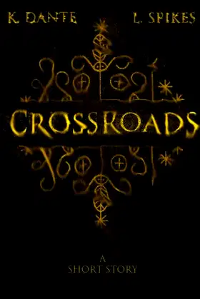 Crossroads (A Short Story of the Supernatural) poster