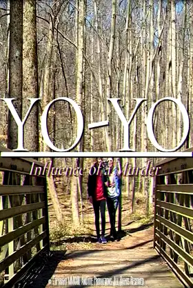 YO-YO: Influence of a Murder poster