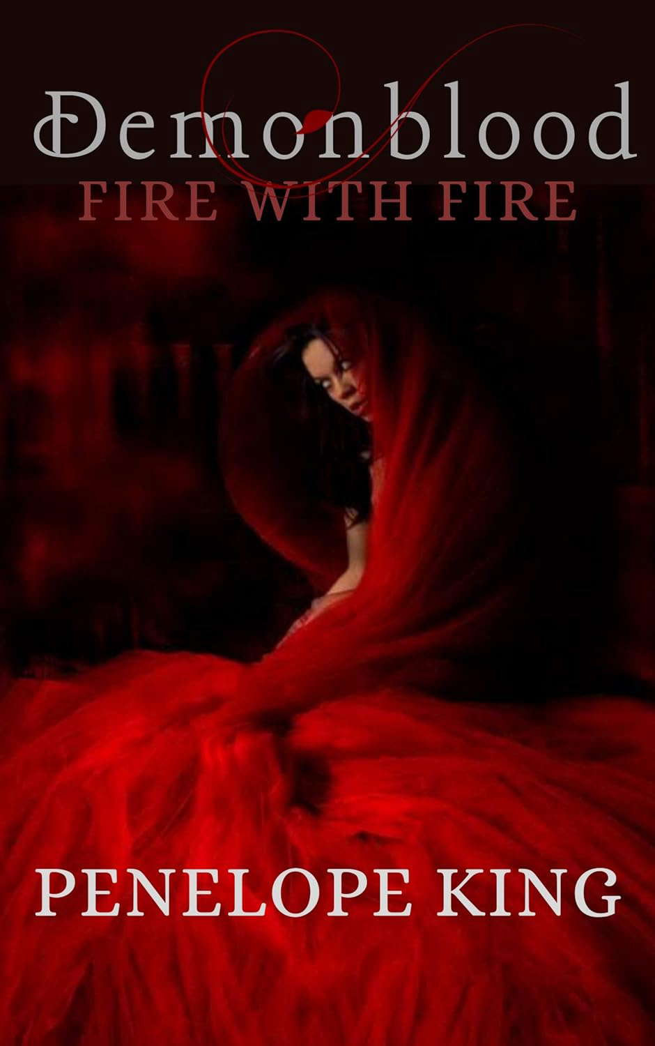 Fire with Fire (Demonblood Book 2) poster