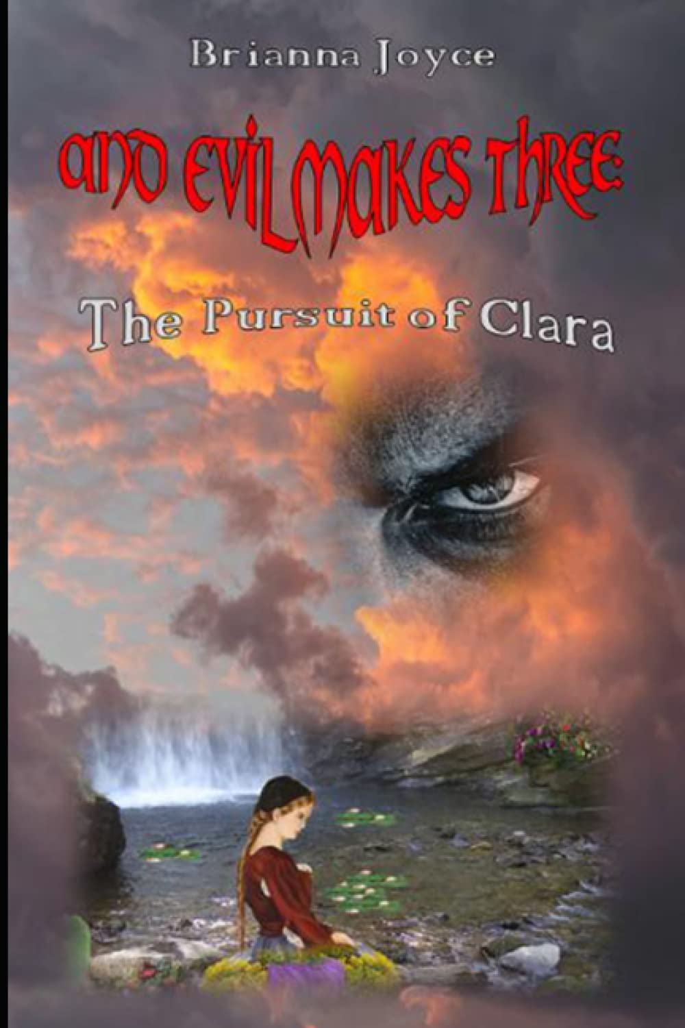 And Evil Makes Three: Part 1: The Pursuit of Clara poster