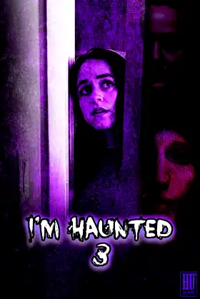 I'm Haunted 3 poster