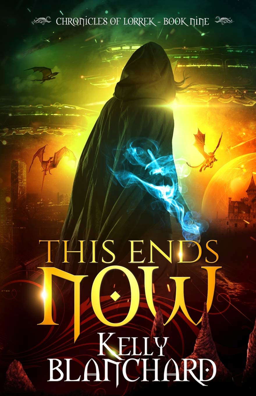 This Ends Now (Chronicles of Lorrek) poster