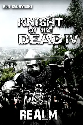 Knight of the Dead 4: Realm poster
