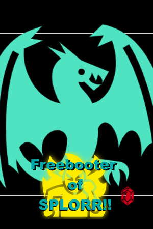 Freebooter of SPLORR!! poster