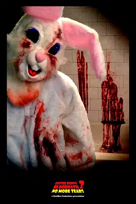 Easter Bunny Bloodbath 2: No More Tears poster