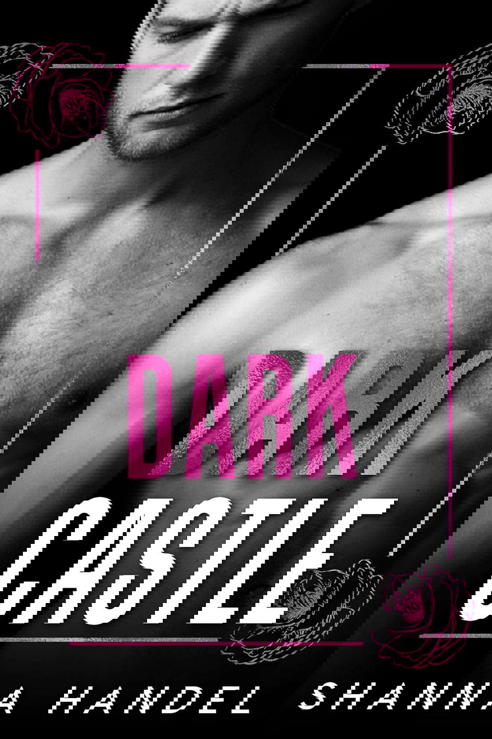 Dark Castle: A Dark, Cute Mafia Romance (Shanna Handel's Dark Royals) poster