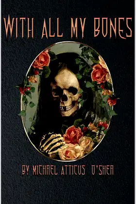 With All My Bones poster