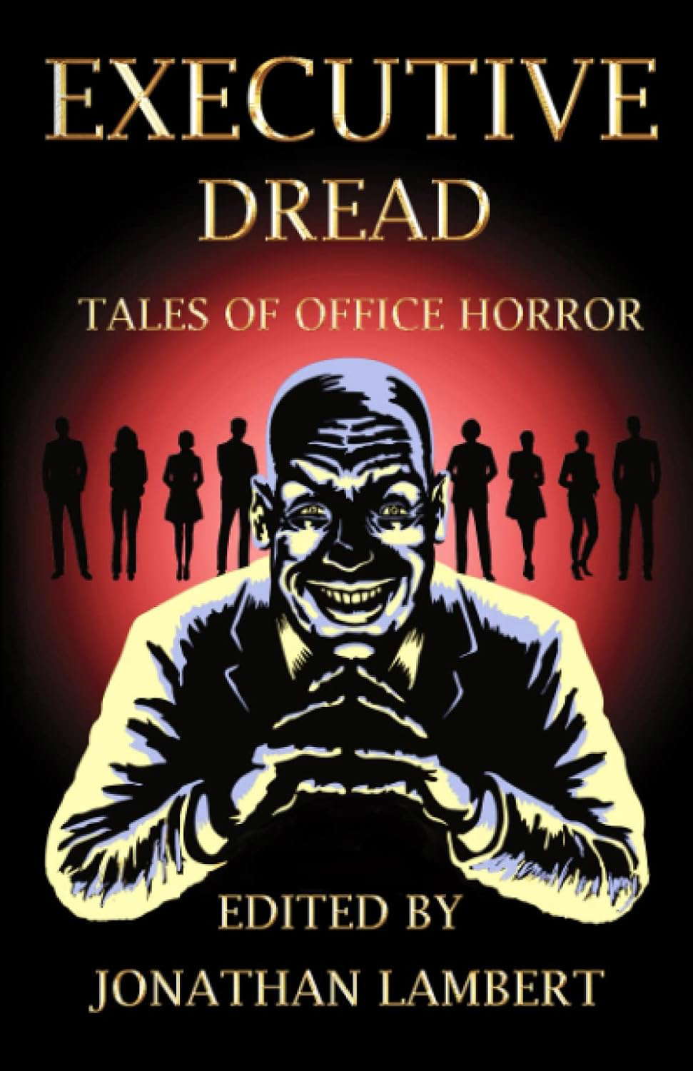Executive Dread: Tales of Office Horror poster