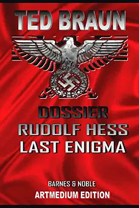 DOSSIER HESS: LAST ENIGMA poster