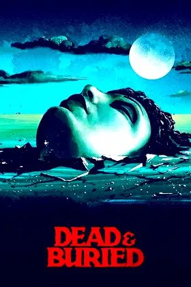 Dead & Buried poster