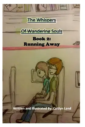 The Whispers of Wandering Souls: Book 2: Running Away poster