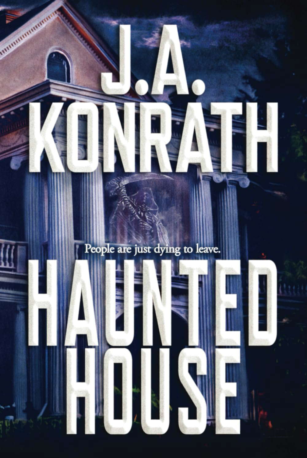 Haunted House (The Konrath Dark Thriller Collective) poster