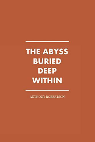 The Abyss Buried Deep Within poster