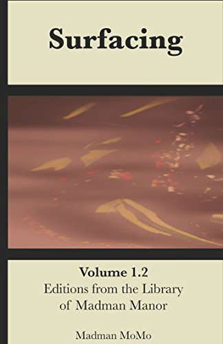 Surfacing: Volume 1.2 (Editions from the Library of Madman Manor) poster
