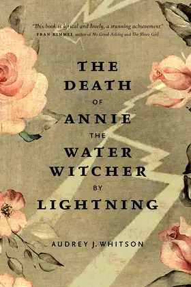 The Death of Annie the Water Witcher by Lightning poster