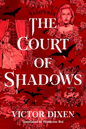 The Court of Shadows (Vampyria Saga) poster